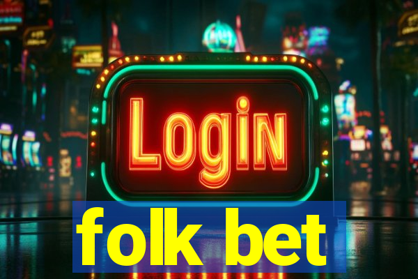 folk bet